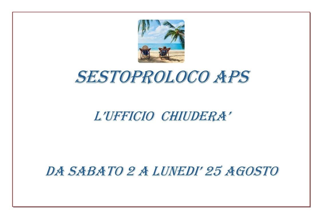 CHIUSURA ESTIVA 2025 SESTOPROLOCO APS