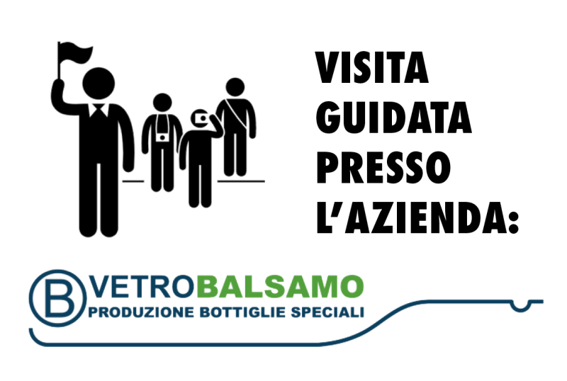 Visita Guidata presso l'Azienda: VETROBALSAMO